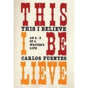 This I Believe: An A-Z of a Writer's Life