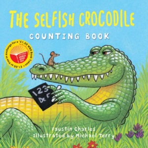 The Selfish Crocodile Counting Book