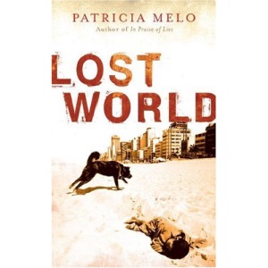 Lost World: Translated from the Brazilian Portuguese by Clifford Landers