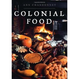 Colonial Food (Shire Library USA)