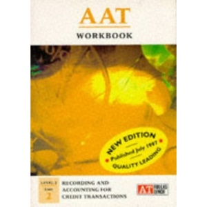 AAT NVQ: Foundation Level Unit 2 (AAT Workbook)