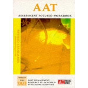AAT Technician Level: Management and Planning Units 7, 8 & 15 (AAT Technician Workbooks)