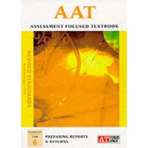 AAT NVQ: Intermediate Level Unit 6 (AAT Textbook: Intermediate Level)