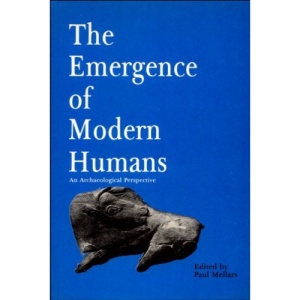 The Emergence of Modern Humans: An Archaeological Perspective