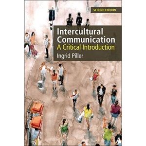 Intercultural Communication: A Critical Introduction