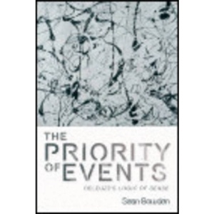 The Priority of Events: Deleuze's Logic of Sense (Plateaus - New Directions in Deleuze Studies)