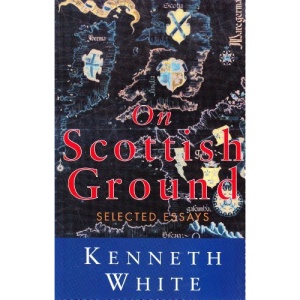 On Scottish Ground: Selected Essays
