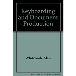 Keyboarding and Document Production