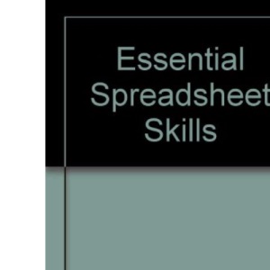 Essential Spreadsheet Skills