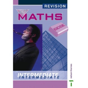 GCSE Key Maths - Intermediate Revision Book