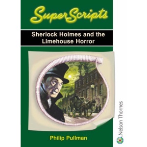 SuperScripts - Sherlock Holmes and The Limehouse Horror