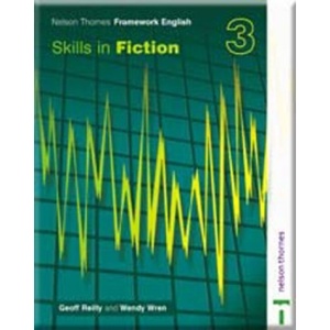 Nelson Thornes Framework English 3 Evaluation Pack Fiction: Nelson Thornes Framework English Skills in Fiction 3: Bk.3 (Skills in Fiction 1)