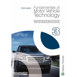 Fundamentals of Motor Vehicle Technology: Workbook 3