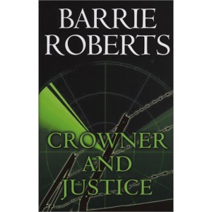 Crowner and Justice (A&B Crime)