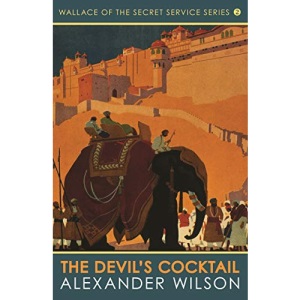 The Devil's Cocktail (Wallace of the Secret Service, 2)