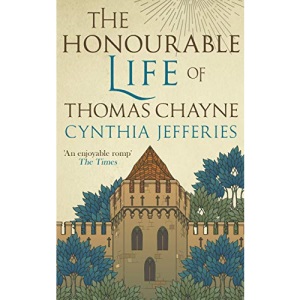 The Honourable Life of Thomas Chayne: An action-packed tale of family and loyalty