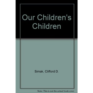Our Children's Children