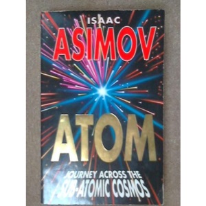 Atom: Journey Across the Sub-atomic Cosmos