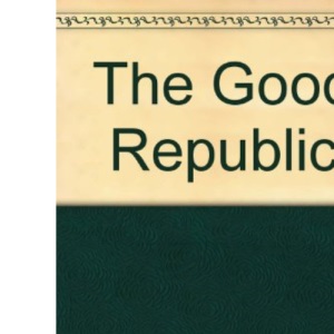 The Good Republic