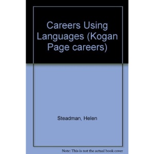 Careers Using Languages (Kogan Page careers)