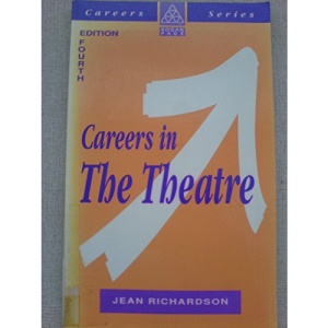 Careers in the Theatre (Kogan Page Careers in)