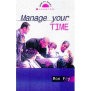 Manage Your Time (How to Study)