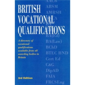 BRITISH VOCATIONAL QUALIFICATIONS 3RD/ED