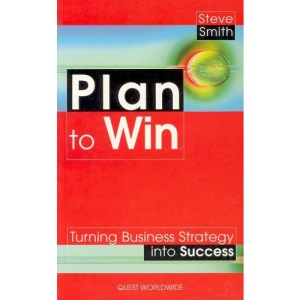 Plan to Win: Turning Strategy into Success