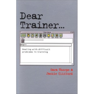 Dear Trainer...: Dealing with Difficult Problems in Training
