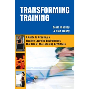 Training Cluster Sheet: Transforming Training: A Guide to Creating A Flexible Learning Environment: The Rise of the Learning Architects: 9