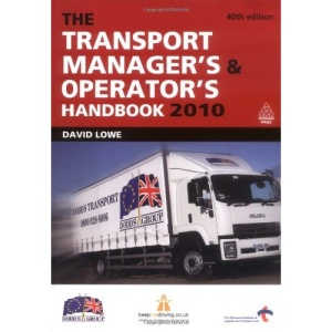 The Transport Manager's and Operator's Handbook 2010