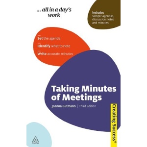 Taking Minutes of Meetings (Creating Success)
