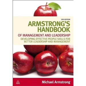Armstrong's Handbook of Management and Leadership: Developing Effective People Skills for Better Leadership and Management