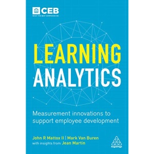 Learning Analytics: Measurement Innovations to Support Employee Development