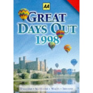Days Out in Britain and Ireland 1998 (AA Lifestyle Guides)