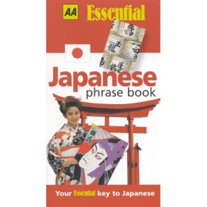 Japanese Phrase Book (AA Essential Phrase Book S.)