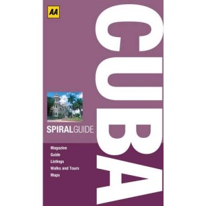 Spiral Guide Cuba (AA Spiral Guides)