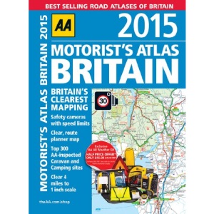 AA Motorists Atlas Britain 2015 (Road Atlas) (AA Motorist's Atlas Britain (Spiral Bound))