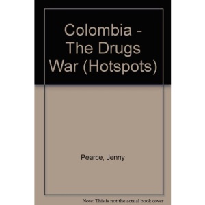 Colombia - The Drugs War (Hotspots)