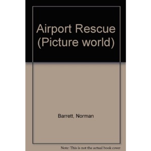 Airport Rescue (Picture world)