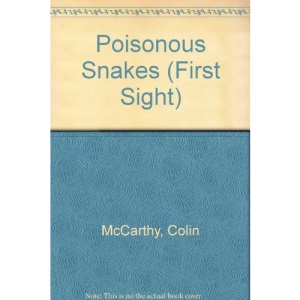 Poisonous Snakes (First Sight)