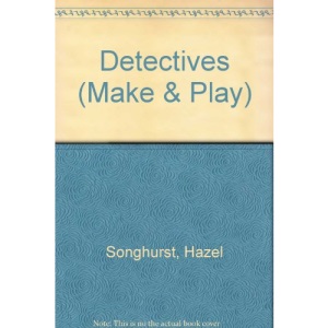 Detectives (Make & Play S.)