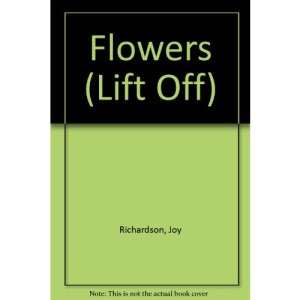 Flowers (Lift Off)
