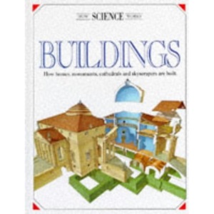 Buildings (How Science Works)