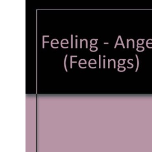 Feeling - Anger (Feelings)