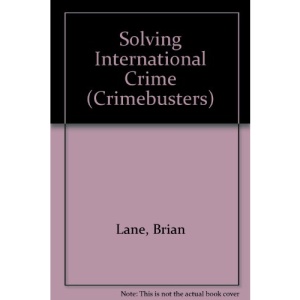 Solving International Crime (Crimebusters)