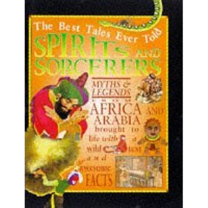 Spirits and Sorcerers (Best Tales Ever Told)