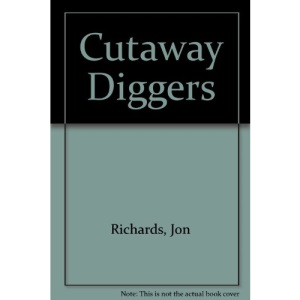Cutaway Book Of:Diggers