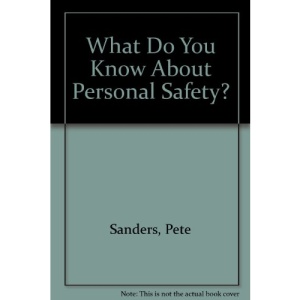 What Do You Know About Personal Safety?