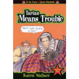 Tartan Means Trouble (Court of Queen Elizabeth)